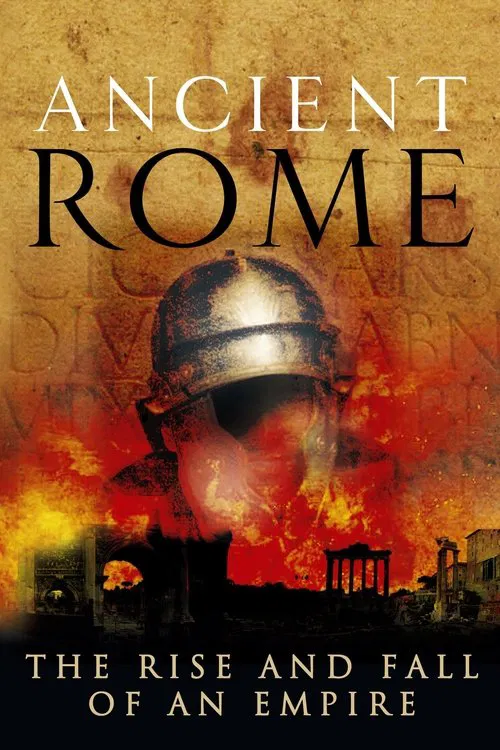 Poster: Ancient Rome: The Rise and Fall of an Empire