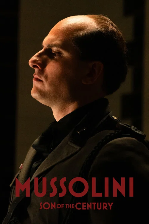 Poster: Mussolini: Son of the Century