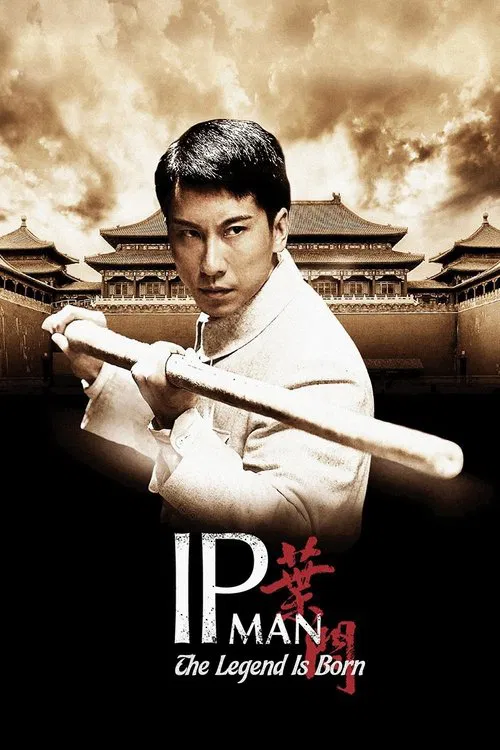 Poster: The Legend Is Born: Ip Man