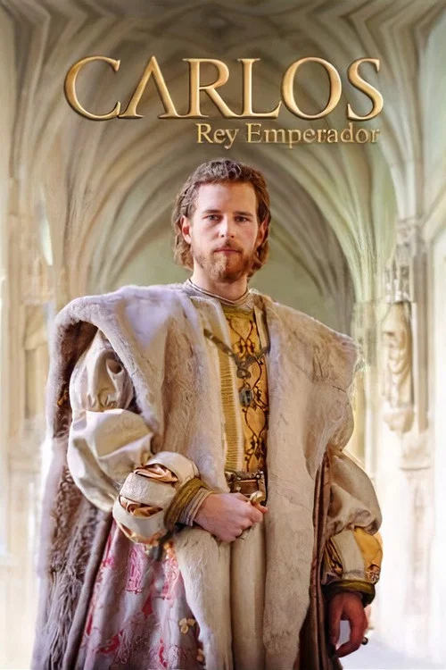 Póster: Carlos, rey emperador