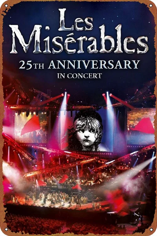 Poster: Les Misérables: 25th Anniversary in Concert