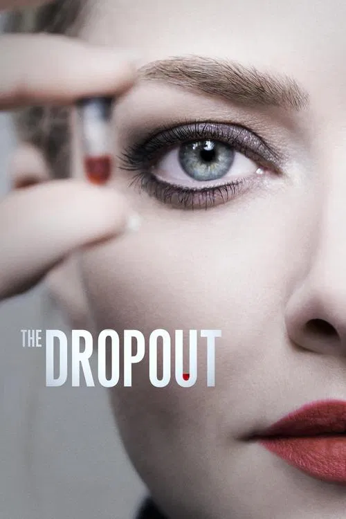 Poster: The Dropout